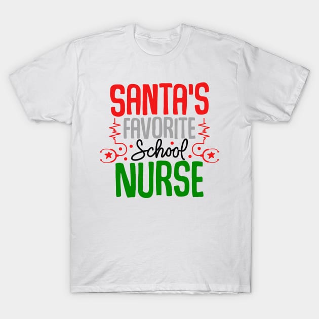 santas favorite school nurse T-Shirt by MZeeDesigns